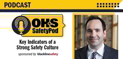 Sean Stinson, deBlackline Safety, rejoint le OH&S SafetyPod pour partager les indicateurs clés d'une forte culture de la sécurité.