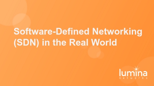 Software-Defined Networking (SDN) in the Real World