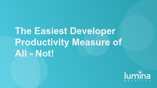 The Easiest Developer Productivity Measure of All – Not