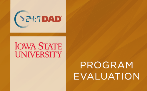 24:7 Dad® Iowa State University Prisoner Reentry Outcome Evaluation (2012)
