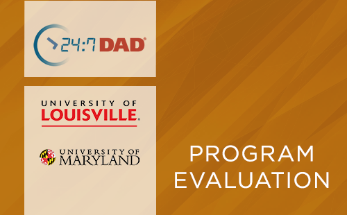 24:7 Dad® Univ. Of Louisville + UMD Education for Non-resident Fathers (2019)