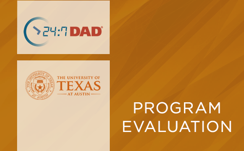 24:7 Dad® UT Austin Evaluation on Reducing Risk of Child Abuse and Neglect (2017)