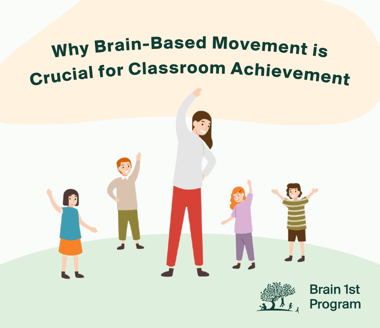 Why Brain-Based Movement is Crucial for Classroom Achievement