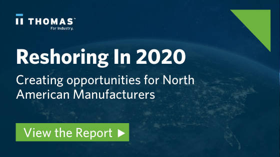 Reshoring Is Creating Opportunities For North American Manufacturers