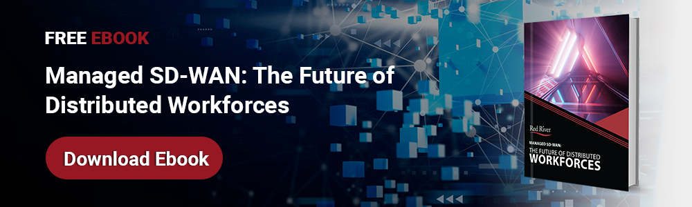 Managed SD-WAN: The Future of Distributed Workforces