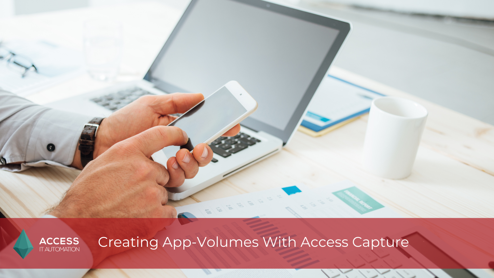 Creating App-Volumes With Access Capture