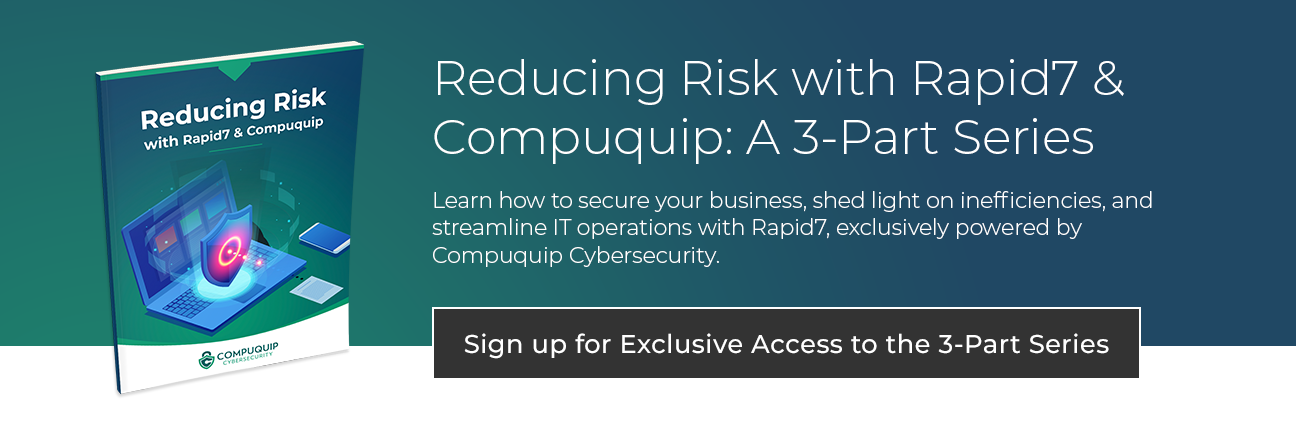 reducing with risk Rapid7 and Compuquip
