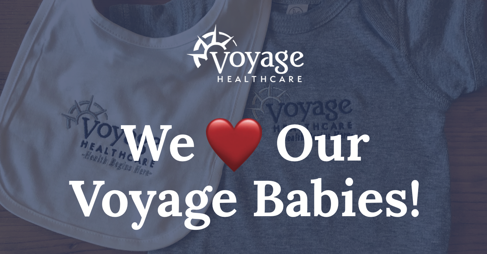 We Love Our Voyage Babies