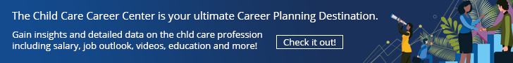 The Child Care Career Center is your ultimate Career Planning Destination