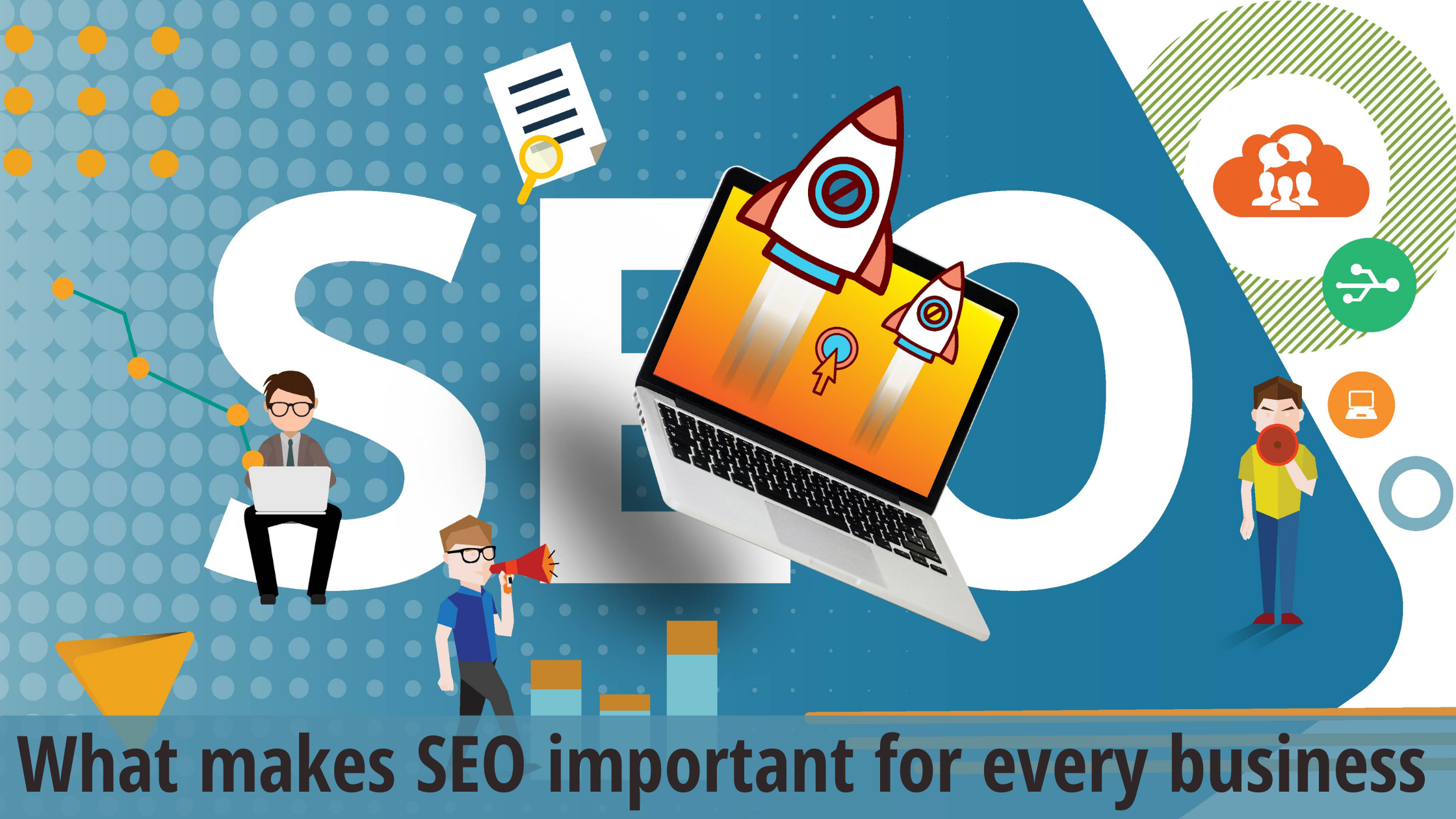 What makes SEO important for every business - Global Vision Technology