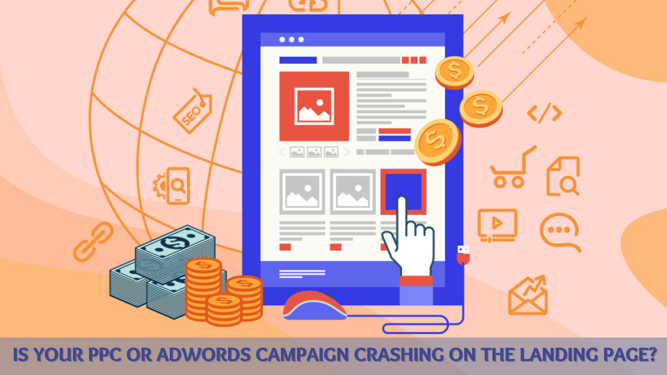 Is Your PPC Or AdWords Campaign Crashing On The Landing Page_ (1)