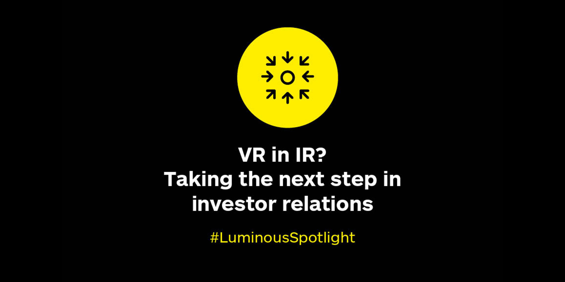 VR in IR? Taking the next step in investor relations