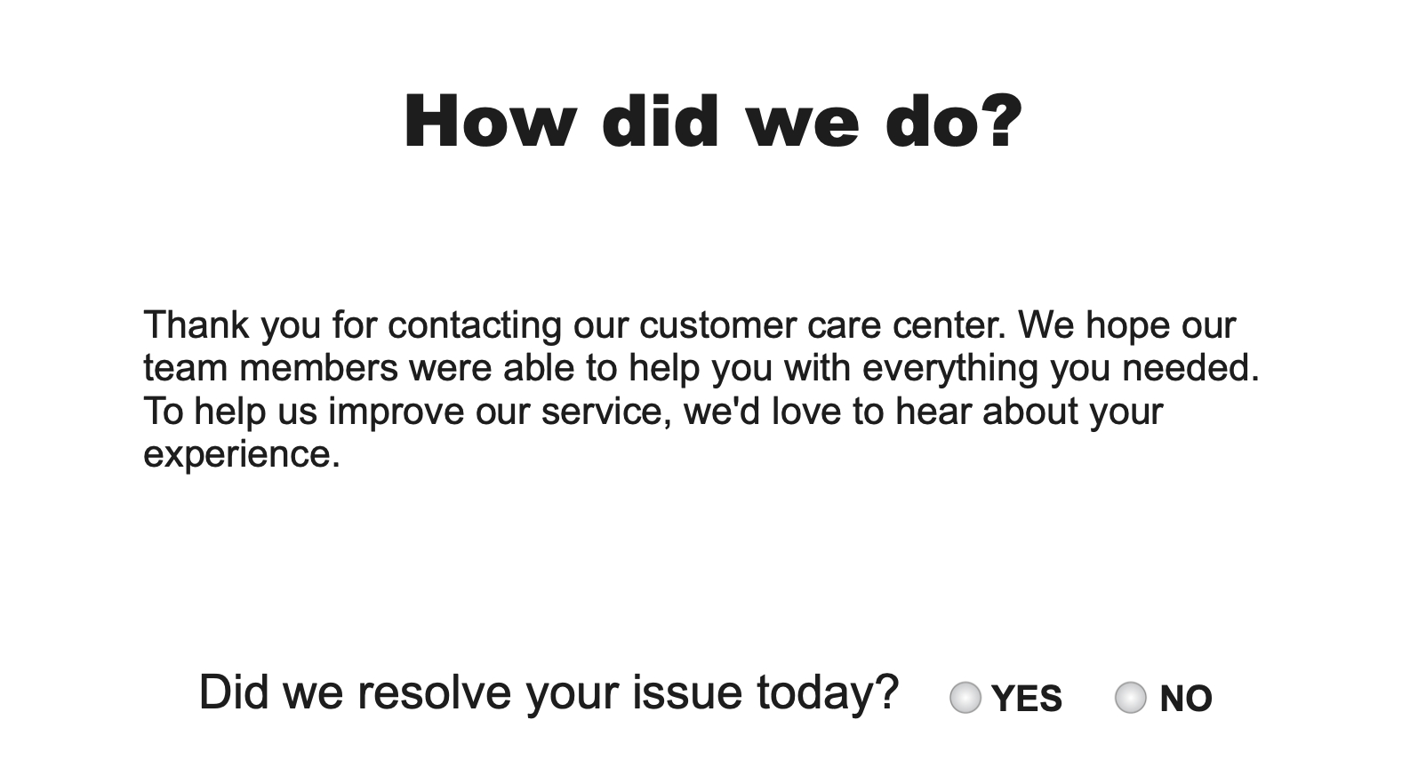 We'd like to hear from our customers!