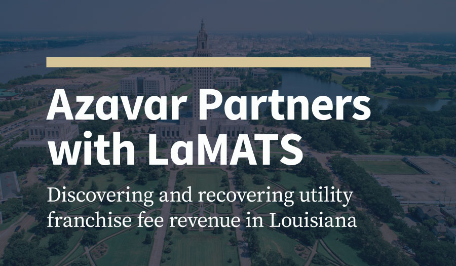 Azavar partners with LaMATS to recovery utility franchise fee revenue for Louisiana municipalities