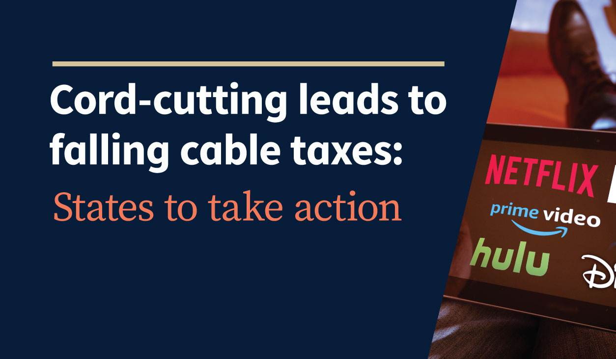 Cord-cutting leads to falling cable taxes, states to take action