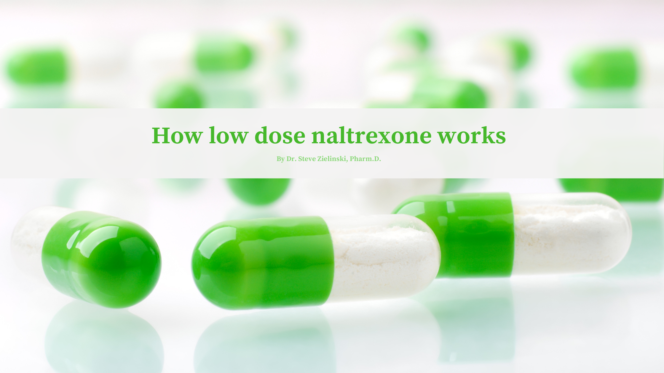 Naltrexone (Ultra Low Dose) Tablets and Capsules Compounded