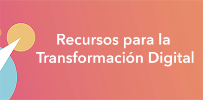 Tipos de recursos para crear una transformación digital