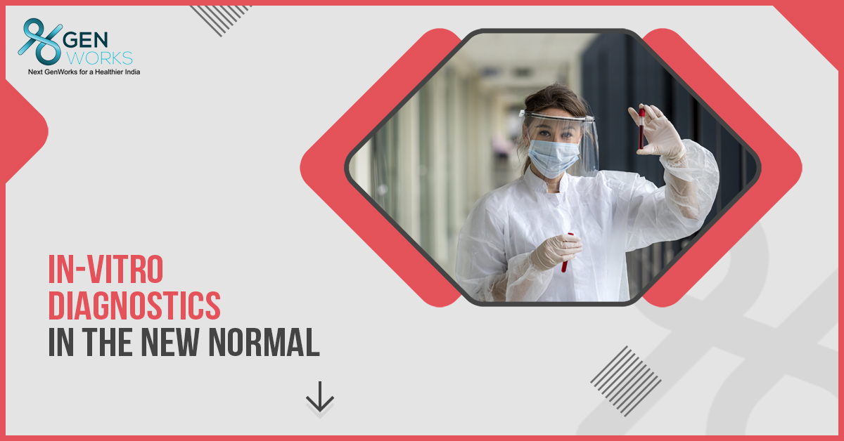 In-Vitro Diagnostics in the New Normal