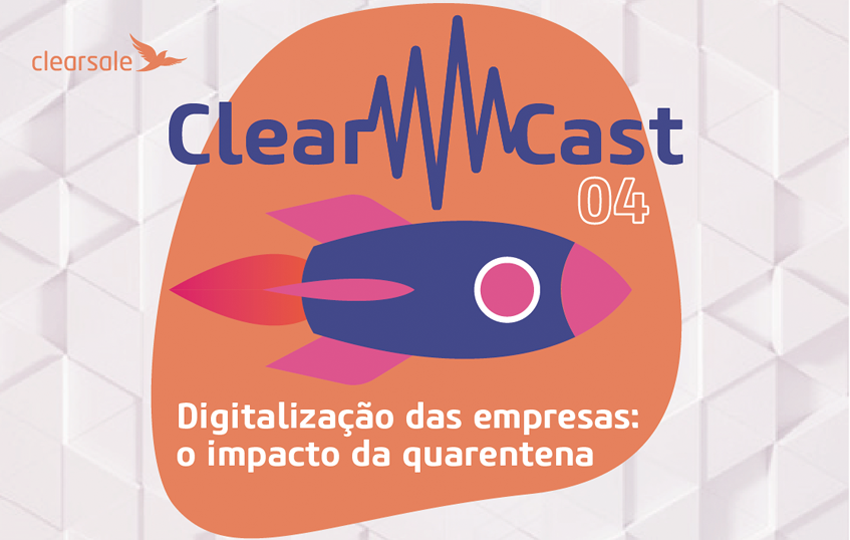 clearcast; podcast; quarentena