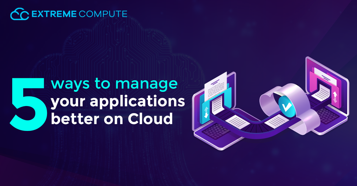 Best-ways-to-manage-your-Cloud-Applications