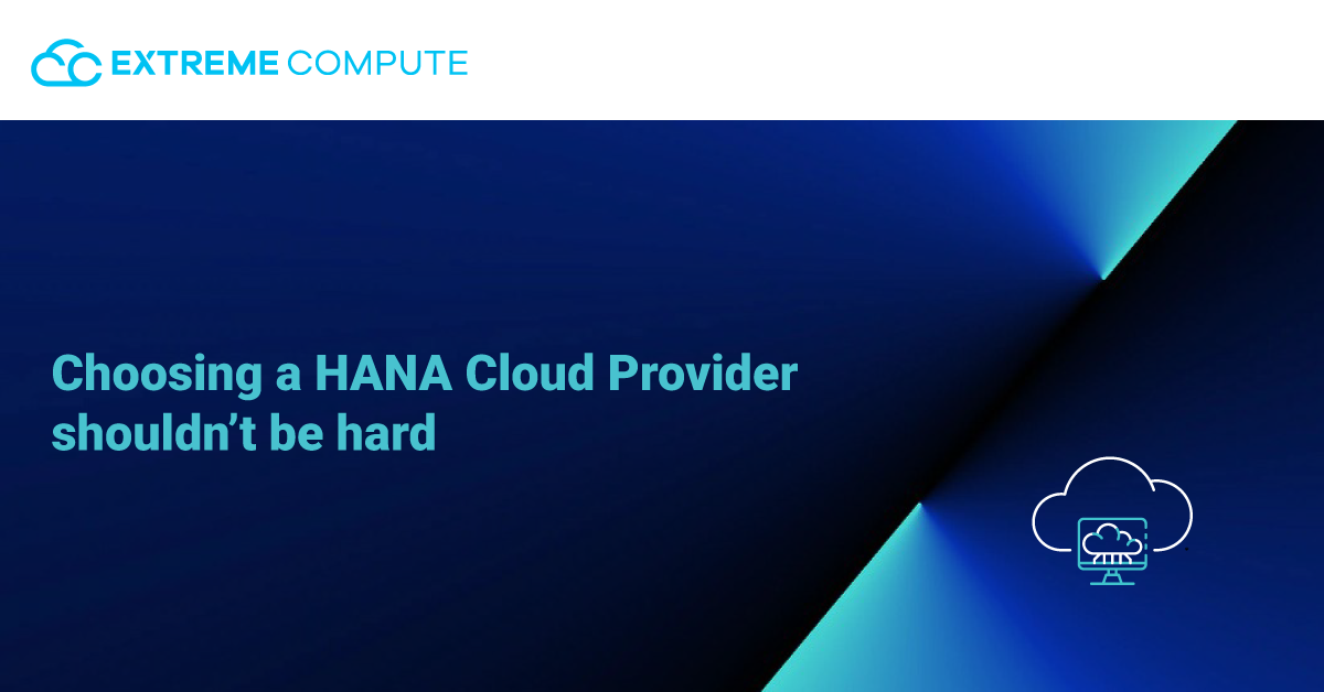 Choosing-a-HANA-Cloud-Provider-shouldn’t-be-hard