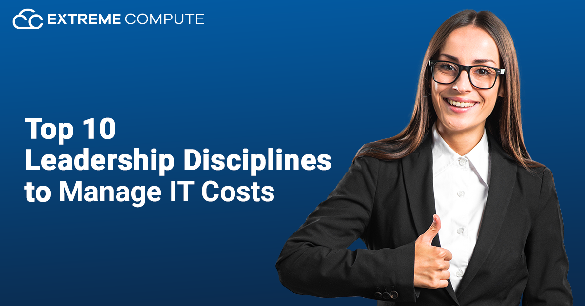 Leadership-Disciplines-to-Manage-IT-Costs