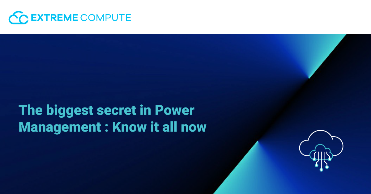 The biggest secret in Power Management