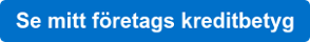 Se mitt företags kreditbetyg