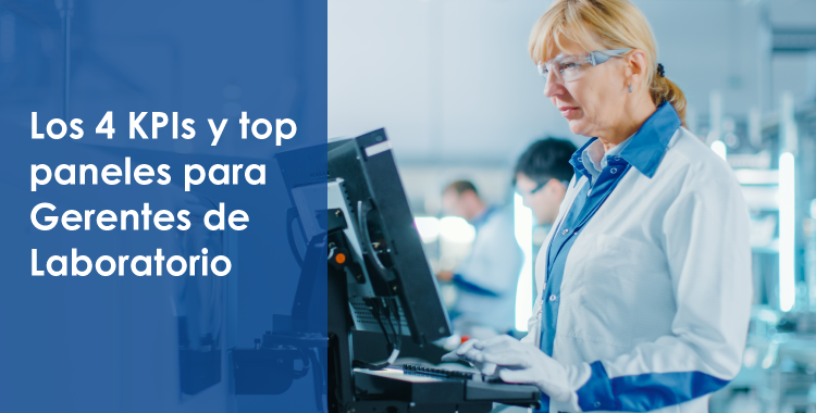 Los 4 KPIs y Top Paneles para Gerentes de Laboratorio