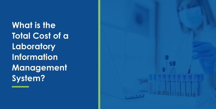 Understanding LIMS Total Cost: Factors and Considerations