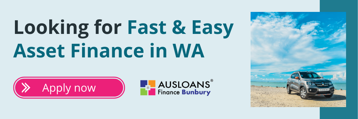 Ausloans Bunbury WA asset finance brokers 