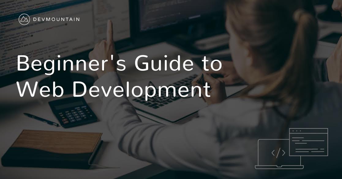 Introducing the Beginners Guide to Web Development